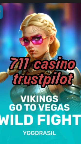 711 casino trustpilot-fqqjrm9vrme7zzjgfjql.com